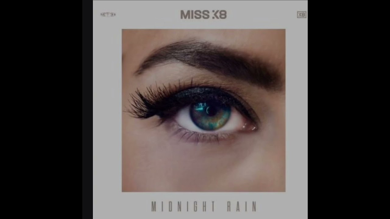 Miss K8 - Midnight Rain (2025)
