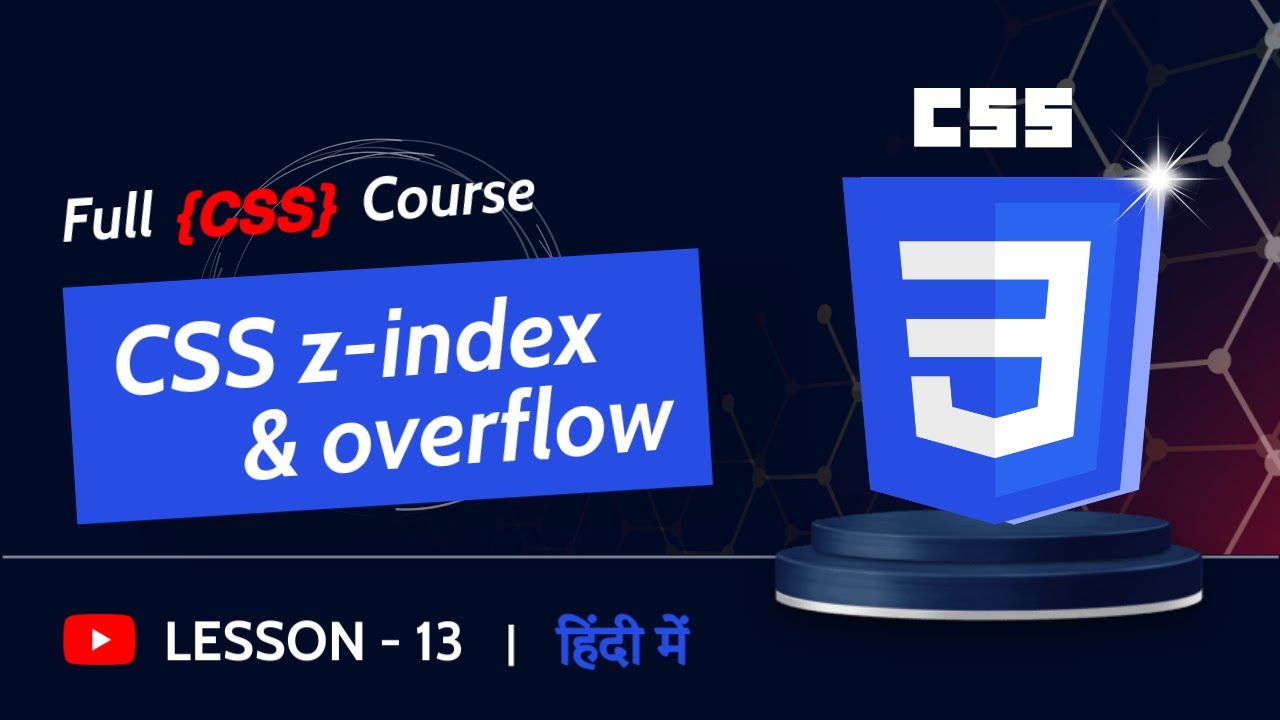🌐 CSS z-index and overflow | 📚 Full CSS Course | 🚀 CSS Course Basic to Advance | 📘 Lesson - 13