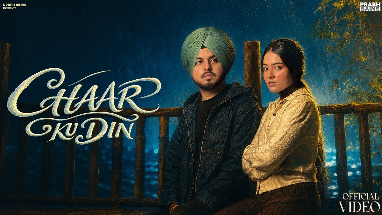 New Punjabi Songs 2026 | Chaar Ku Din (Official Song) Prabh Bains | Latest Punjabi Songs 2026