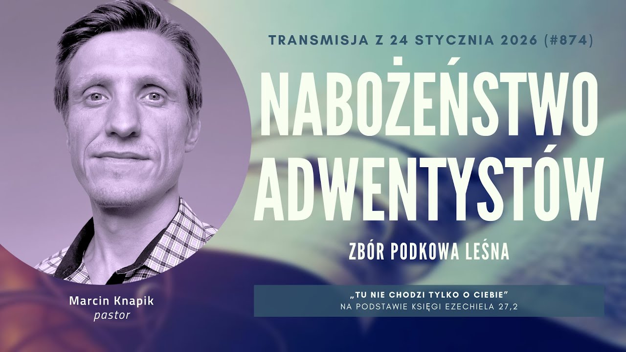 Nabożeństwo Adwentystów - Podkowa Leśna (260124-#874)