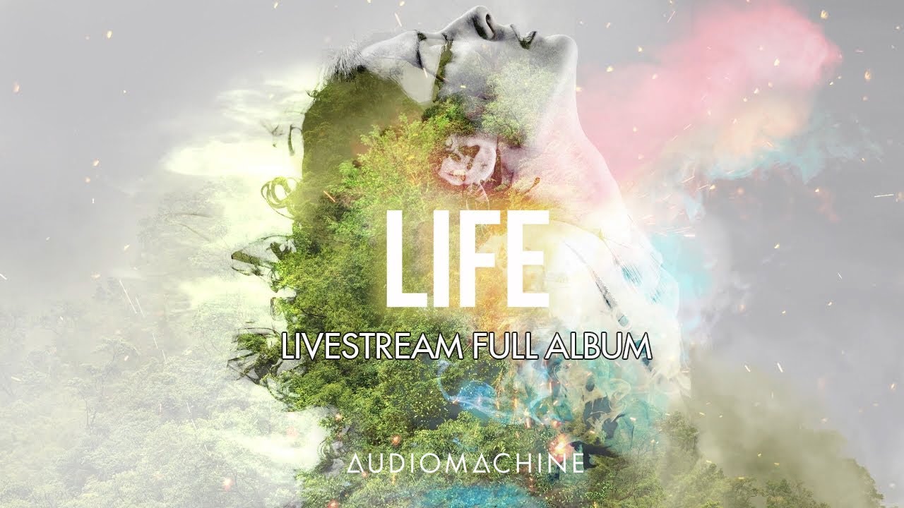 Audiomachine - Livestream Full Album LIFE