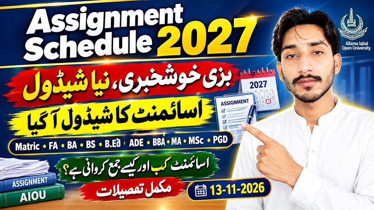AIOU Assignment Schedule 2027 | Autumn 2026 Assignment Schedule Announced | The AIOU 
