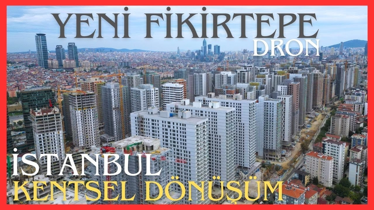 Yeni Fikirtepe Emlak Konut İstanbul Kentsel Dönüşüm Projesi Toki #istanbul  #realestate