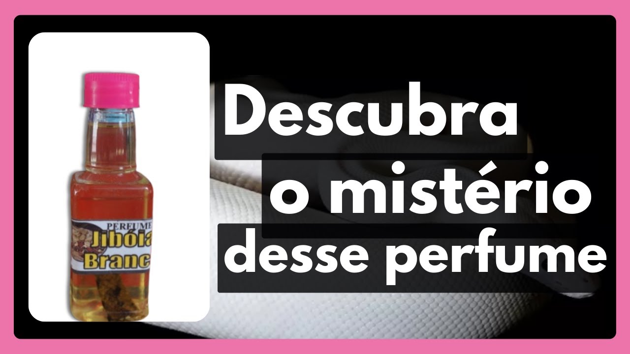Perfume Da Jiboia Branca