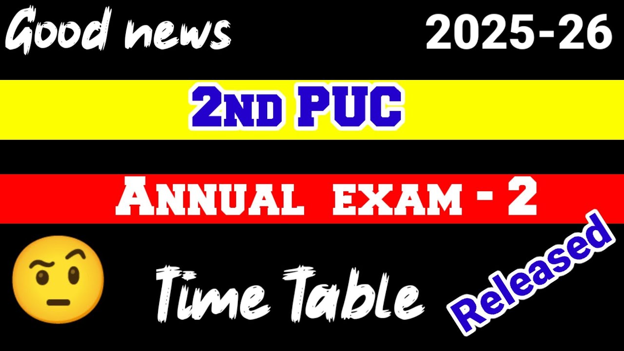 2nd PUC Annual Exam -2 timetable 2025 -26