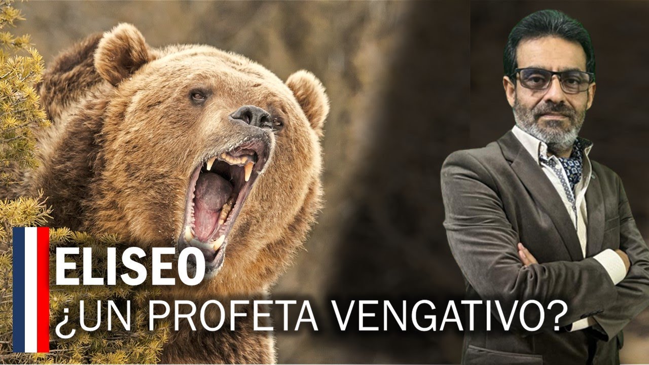 ELISEO ¿Un profeta vengativo?