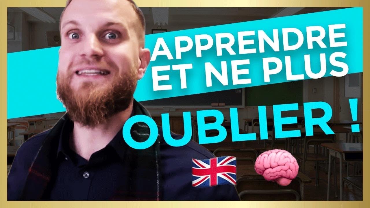 Comment apprendre l'anglais et ne plus l'oublier? (vidéo en anglais)