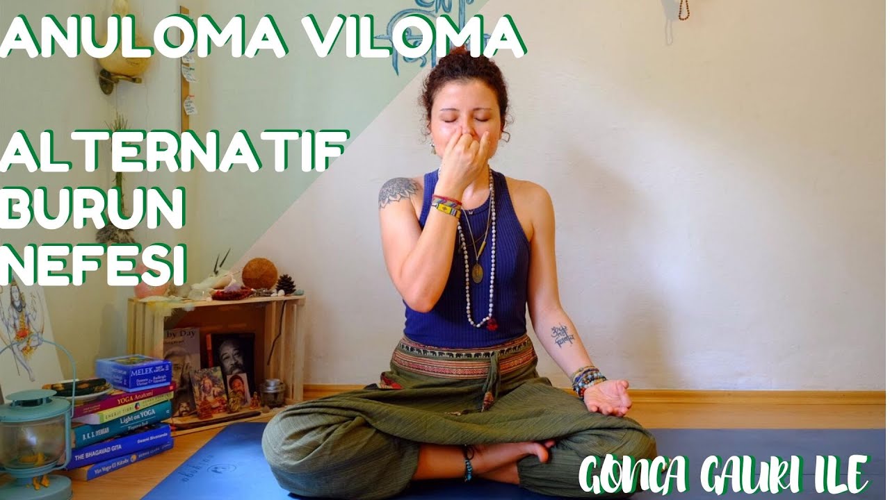 Nefesin Temelleri - III: Anuloma Viloma (Pranayama) | Nedir ve Nasıl Uygulanır?