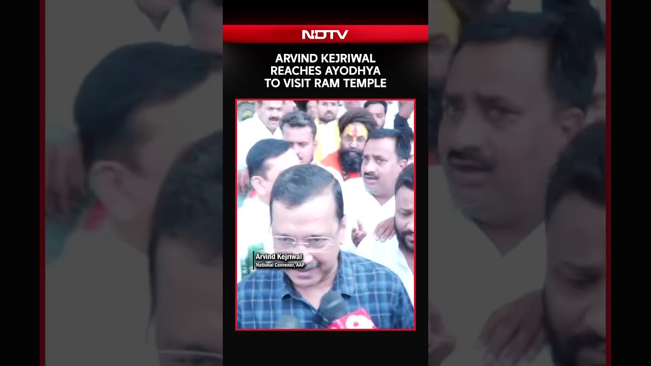 Arvind Kejriwal Reaches Ayodhya To Visit Ram Temple