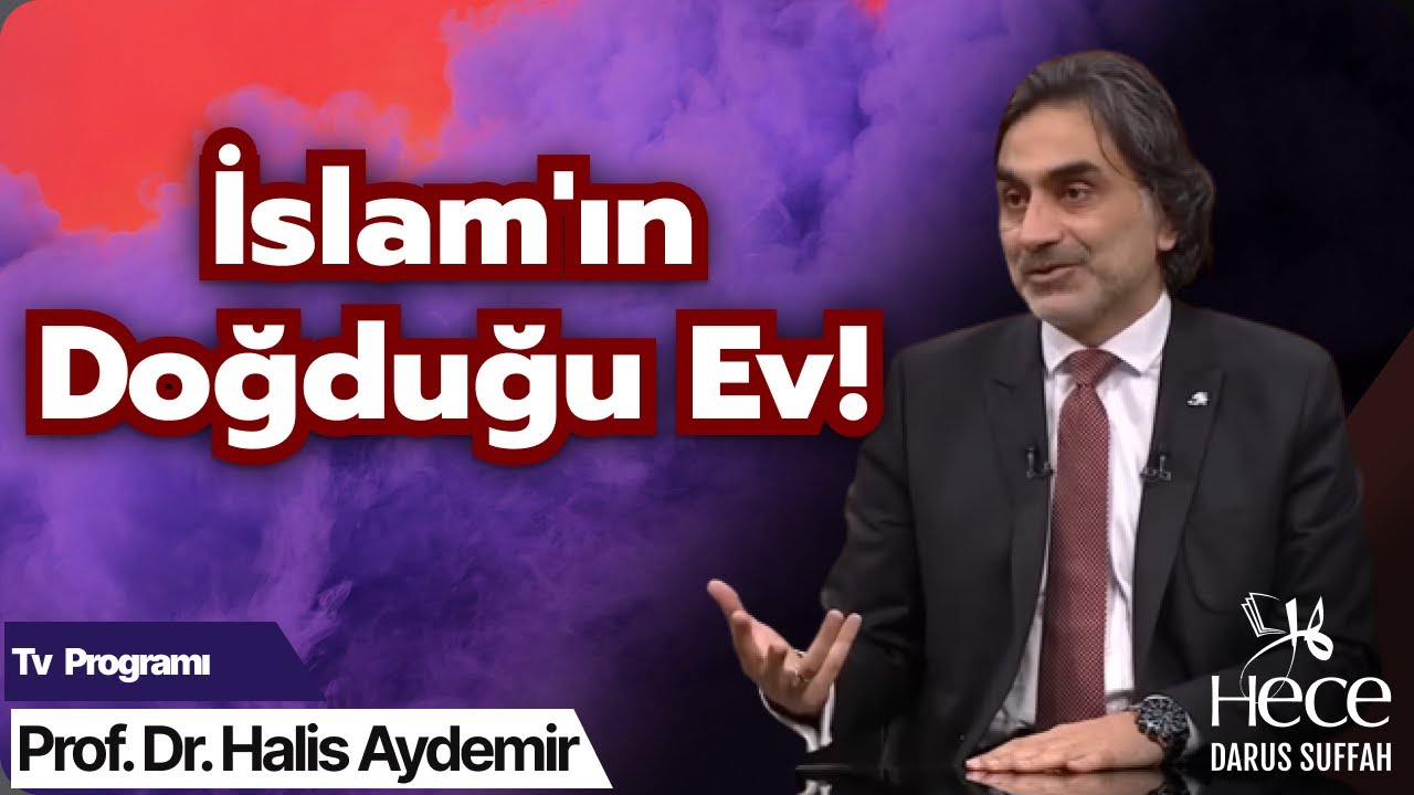 İslam'ın Doğduğu Ev!