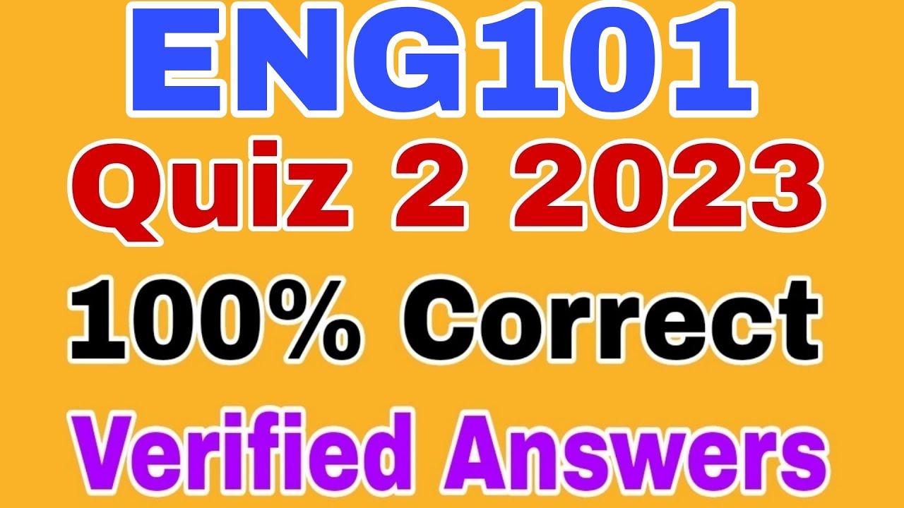 ENG101 Quiz 2 2023 || Eng101 quiz 2 fall 2023 || Eng101 Quiz no 2 2023