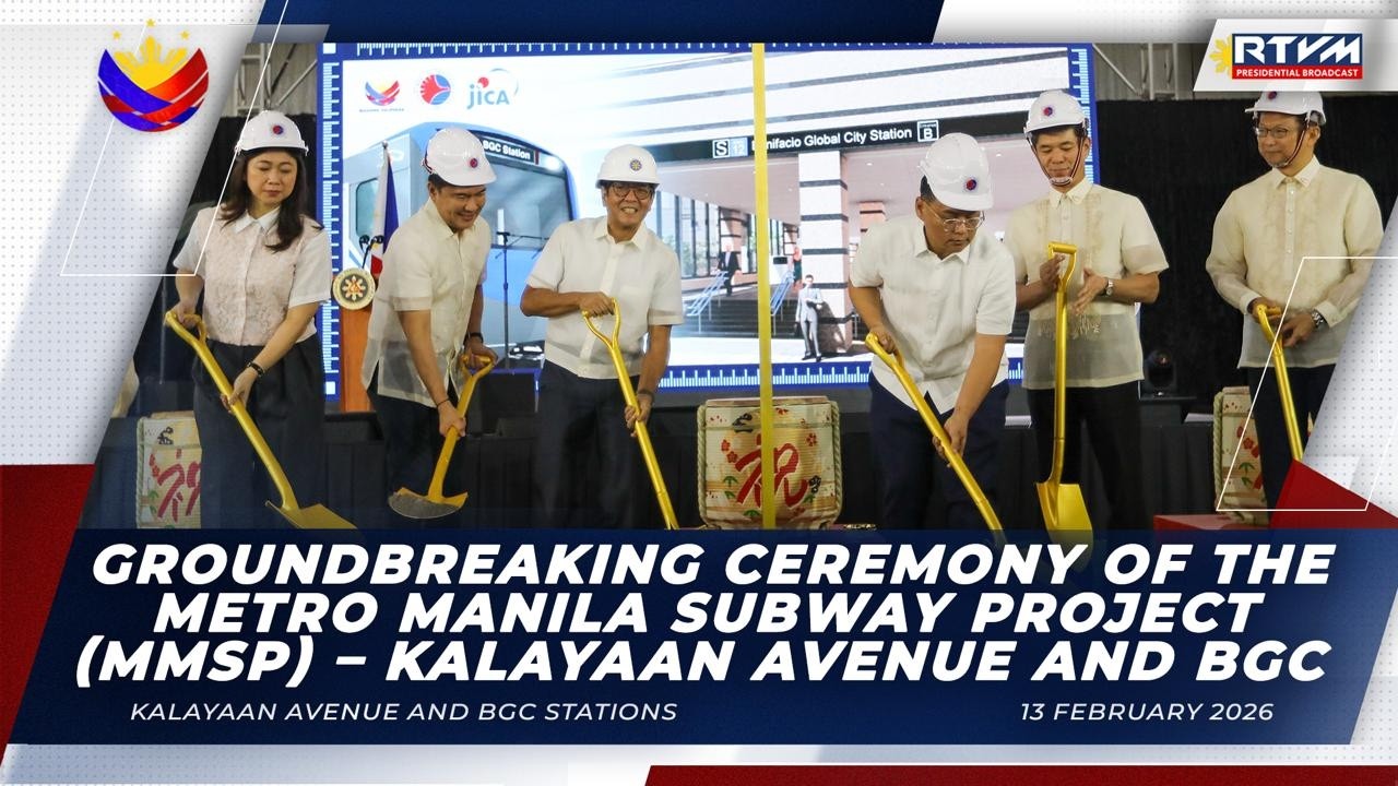 Groundbreaking Ceremony of the Metro Manila Subway Project – Kalayaan Ave & BGC Stations 02/13/2026