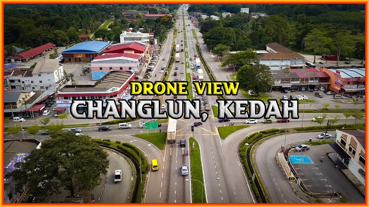 Aerial Drone Changlun, Kedah # 120