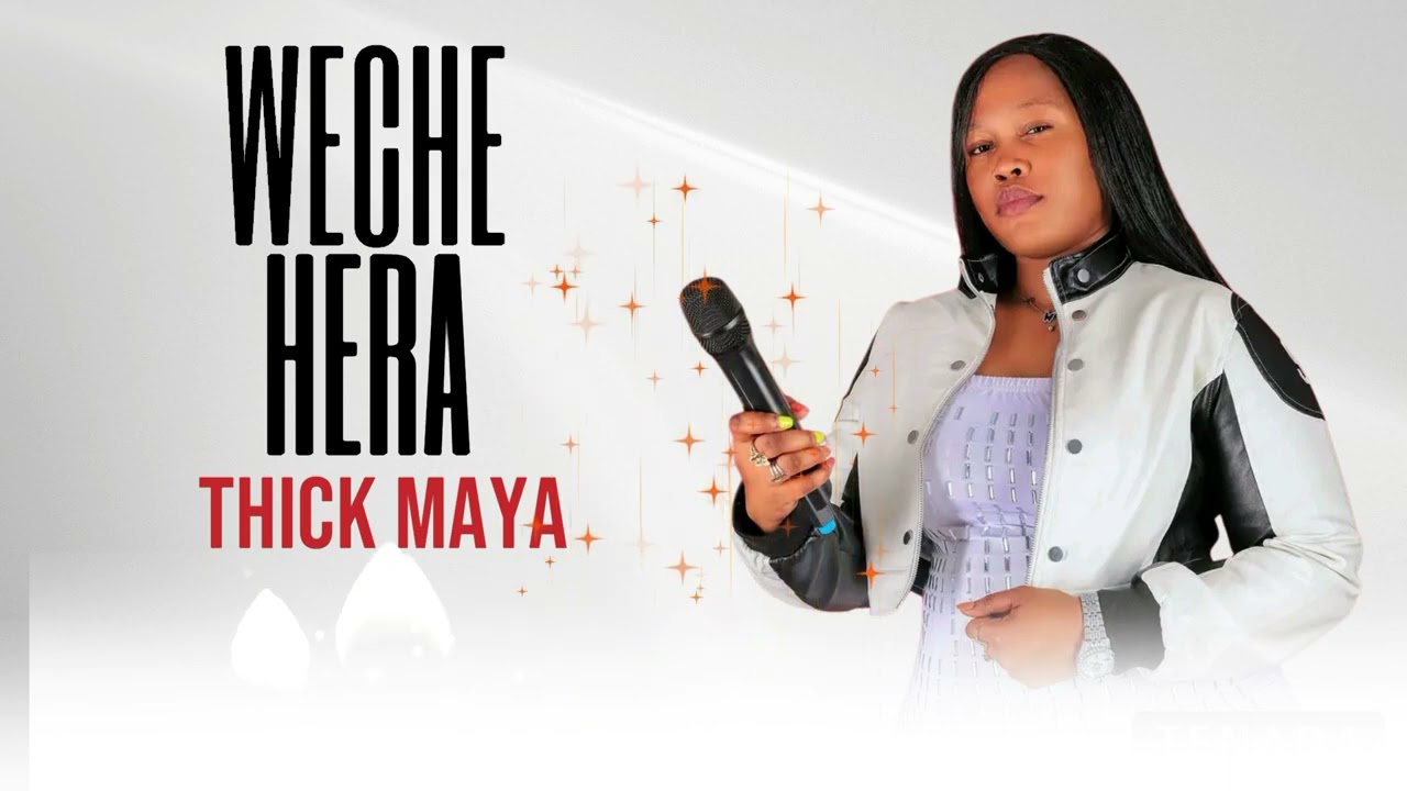Thick Maya || Weche Hera || Official Audio 