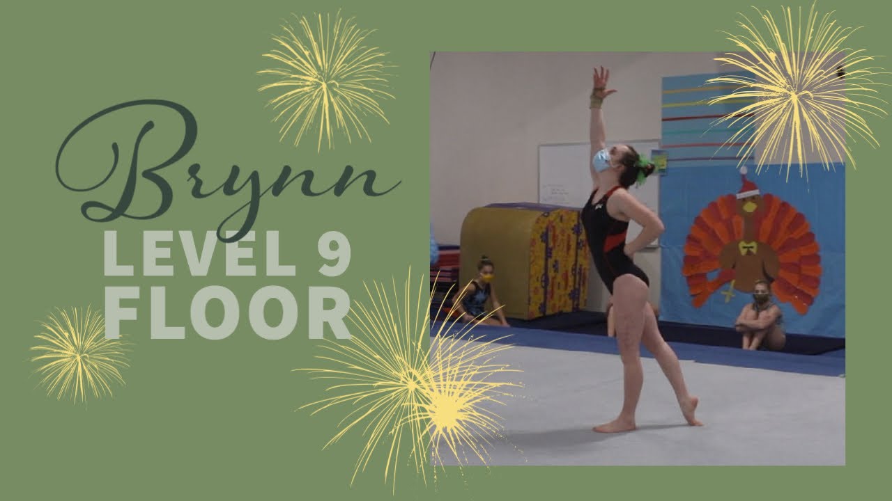 Brynn's Level 9 Floor Routine