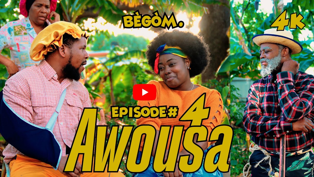 AWOUSA – Jou Verite EPISODE #4 TONTON DEZIRAB BEGOM BARBIE BELLA #filmhaitien #haiti #filmhaitien 4K