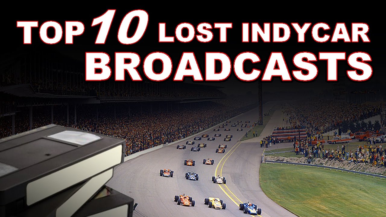 10 самых потерянных трансляций IndyCar в СМИ