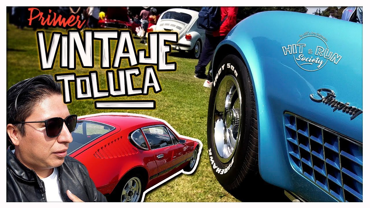 PRIMER EVENTO DE COCHES VINTAGE EN TOLUCA | Te reto a que elijas un solo auto de todas estas joyas