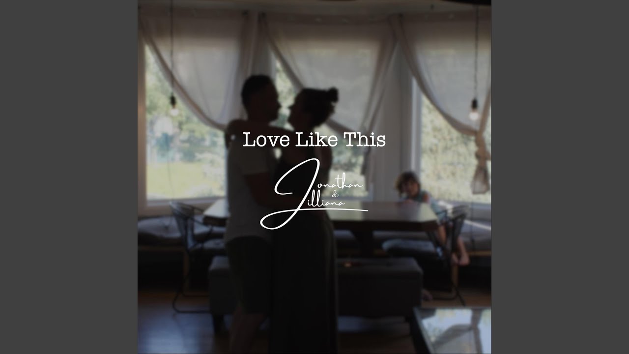 Love Like This