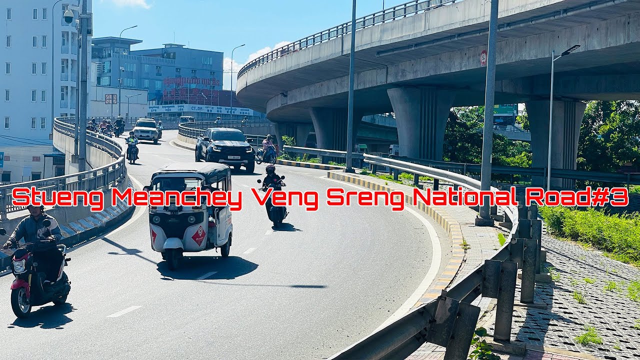Phnom Penh Cambodia Drive Tour STUENG MEAN CHEY, VENG SRENG, NATIONAL ROAD #3