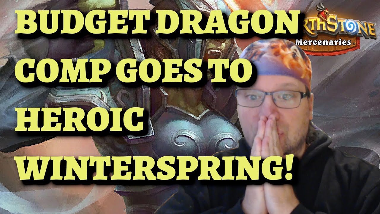 Budget Dragon Comp Takes on Heroic Winterspring Ursula Windfury bounty (Hearthstone Mercenaries)