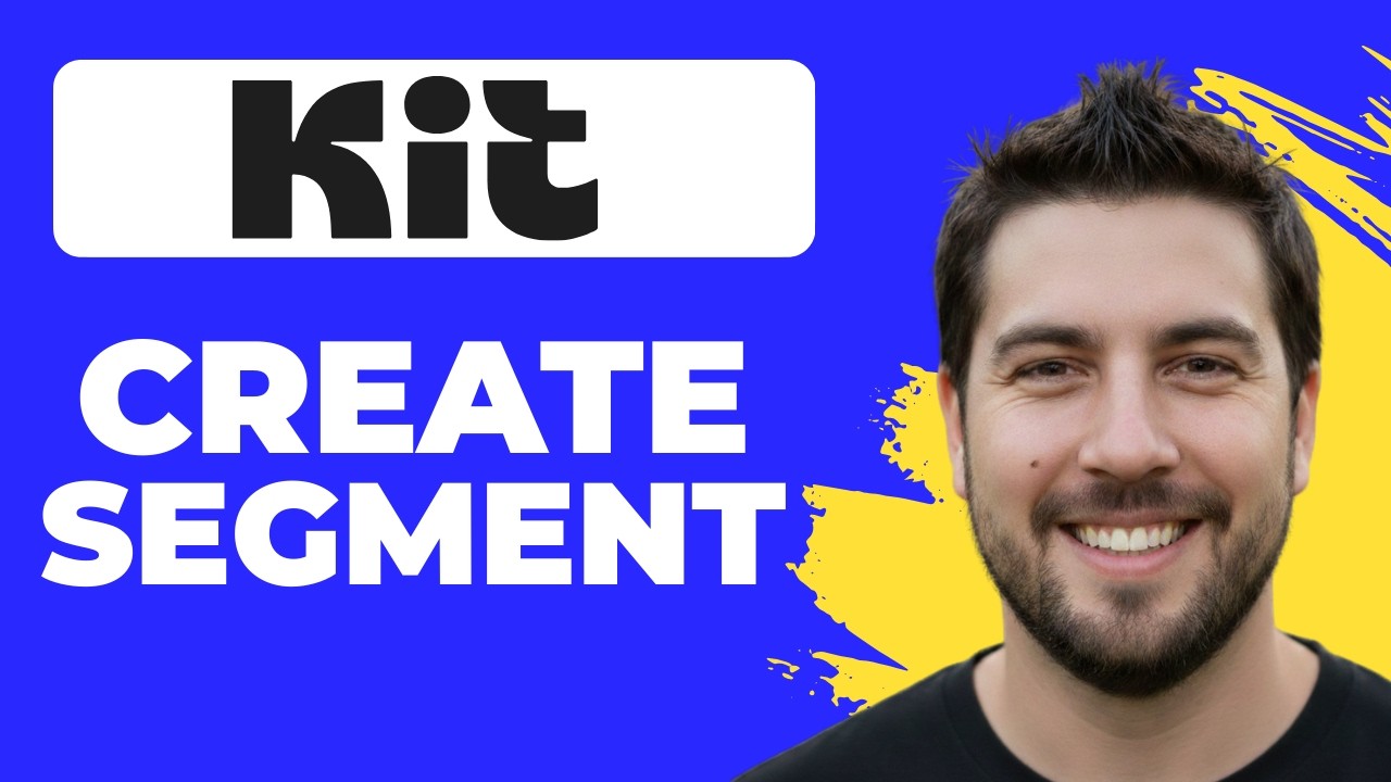 How To Create A Segment In Kit (Working 2026)