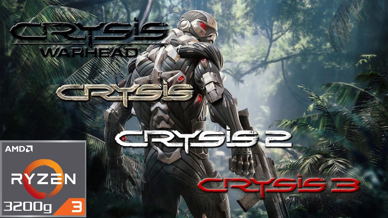 Crysis Series on Ryzen 3 3200g - 16GB Ram(8x2)