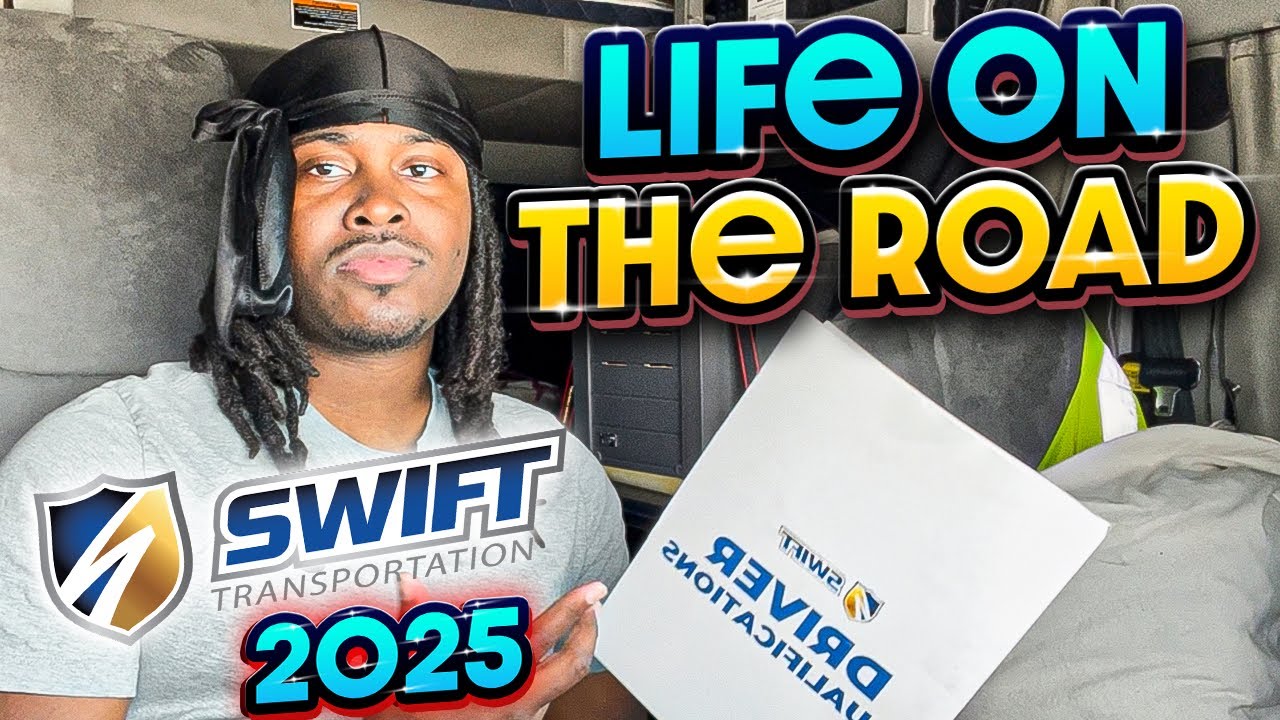 SWIFT TRANSPORTATION 2025| LIFE ON THE ROAD, TRAINING PAY, MENTOR, AND MORE!!