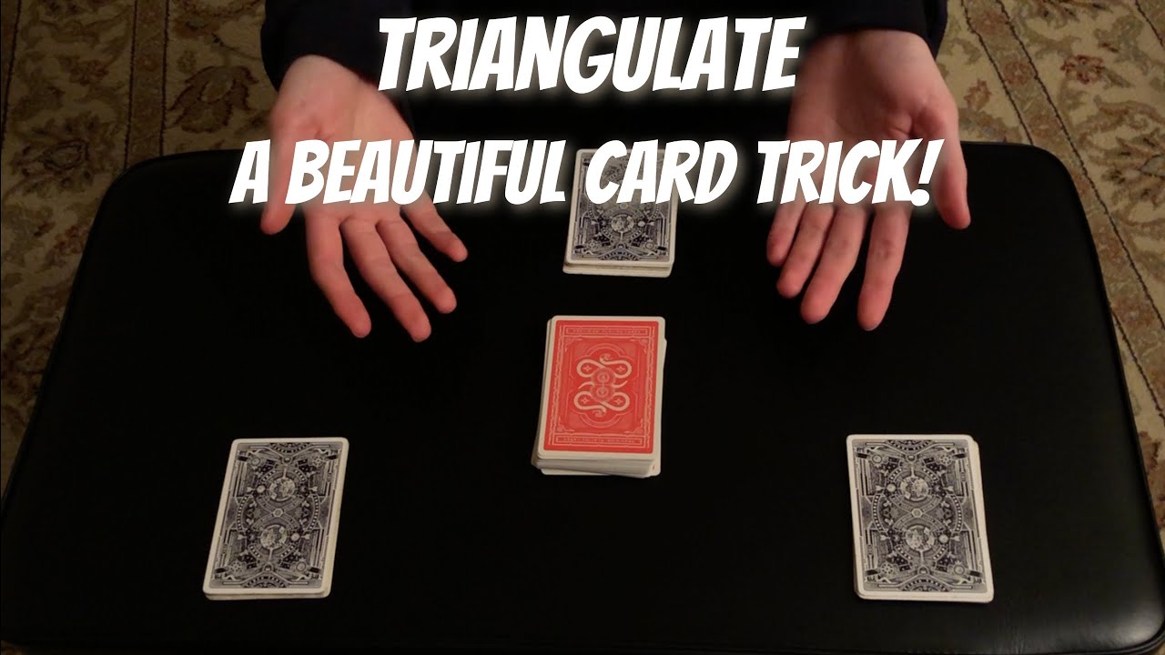 Triangulate - This Advanced Card Trick Is So F****** Good!!   Performance/Tutorial