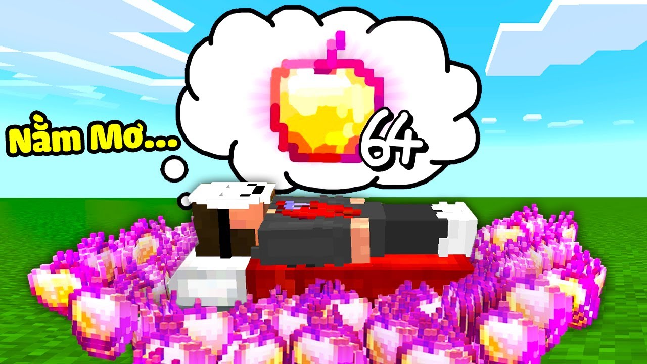 Minecraft, Nhưng Bạn Mơ Gì Được Đó