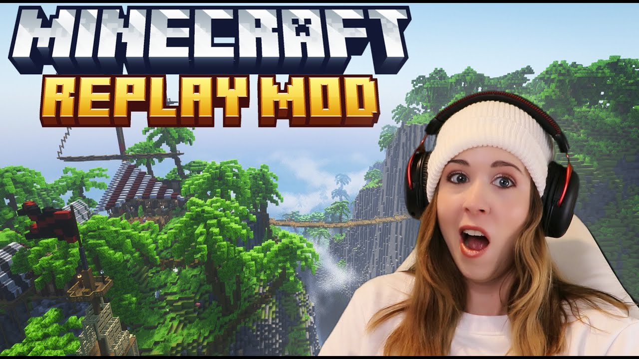 How to use Minecraft's Replay Mod + Tips & Tricks