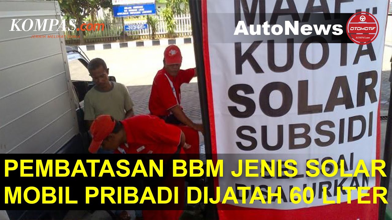 Pembatasan BBM Solar Subsidi, Mobil Pribadi Dapat Jatah 60 Liter