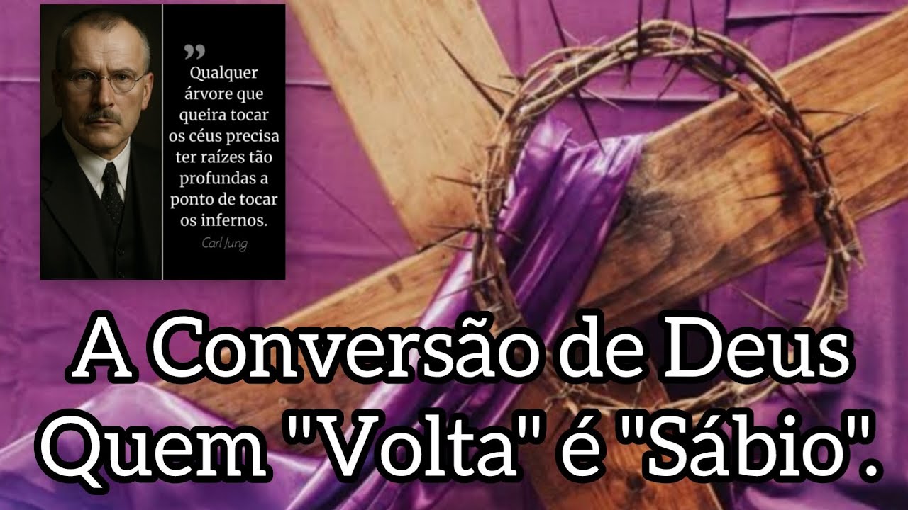 A Conversão de Deus. Quem 