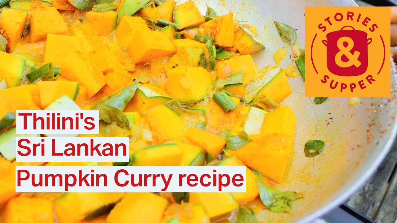 Thilini's Delicious Sri Lankan Pumpkin Curry (Wattaka Curry) Recipe