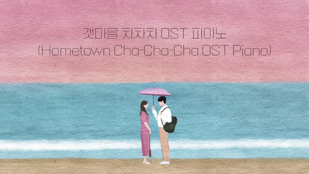 Hometown Cha-Cha-Cha OST Piano Collection | Kpop Piano Cover