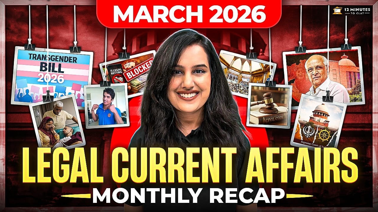 CLAT 2027: March 2026 Legal Current Affairs ⚖️ Important Legal Updates for CLAT 2027