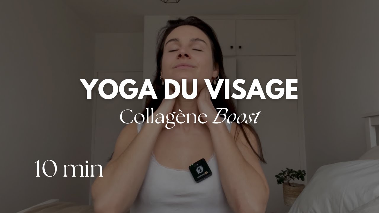 YOGA DU VISAGE | Routine 10 min pour le Soir (Collagène Boost)