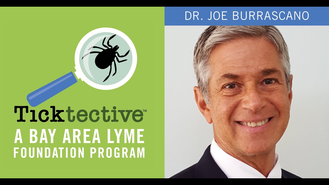 Dr. Joe Burrascano: A Masterclass on Tick-Borne Illness