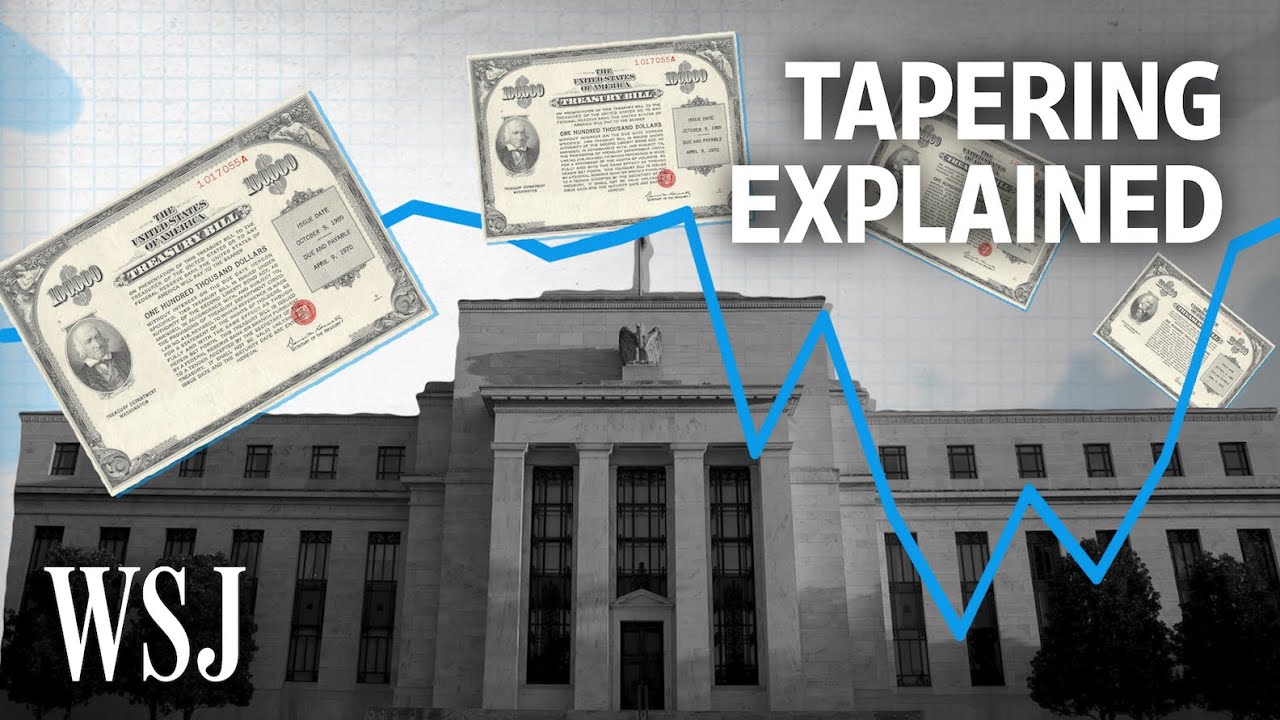 The Fed Plans to Taper. Here&rsquo;s What That Means. | WSJ