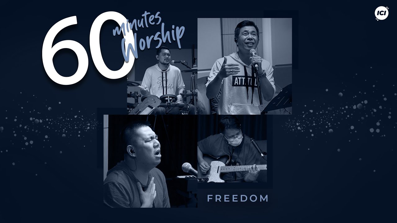 60 MINUTES WORSHIP - FREEDOM feat. MARLON BOLUNG