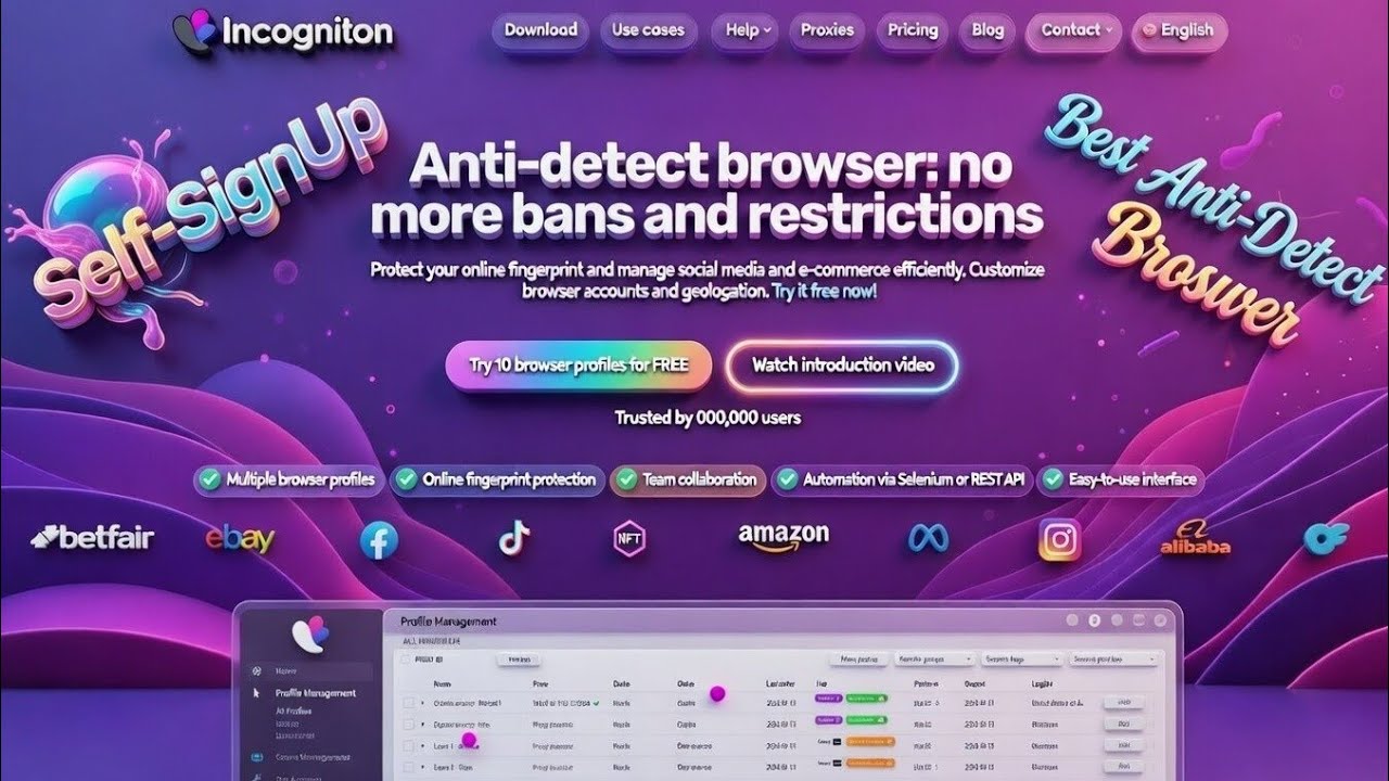 Best Anti-Detect Browser Setup | Self-SignUp Best Anti-Detect Browser Configuration | incogniton