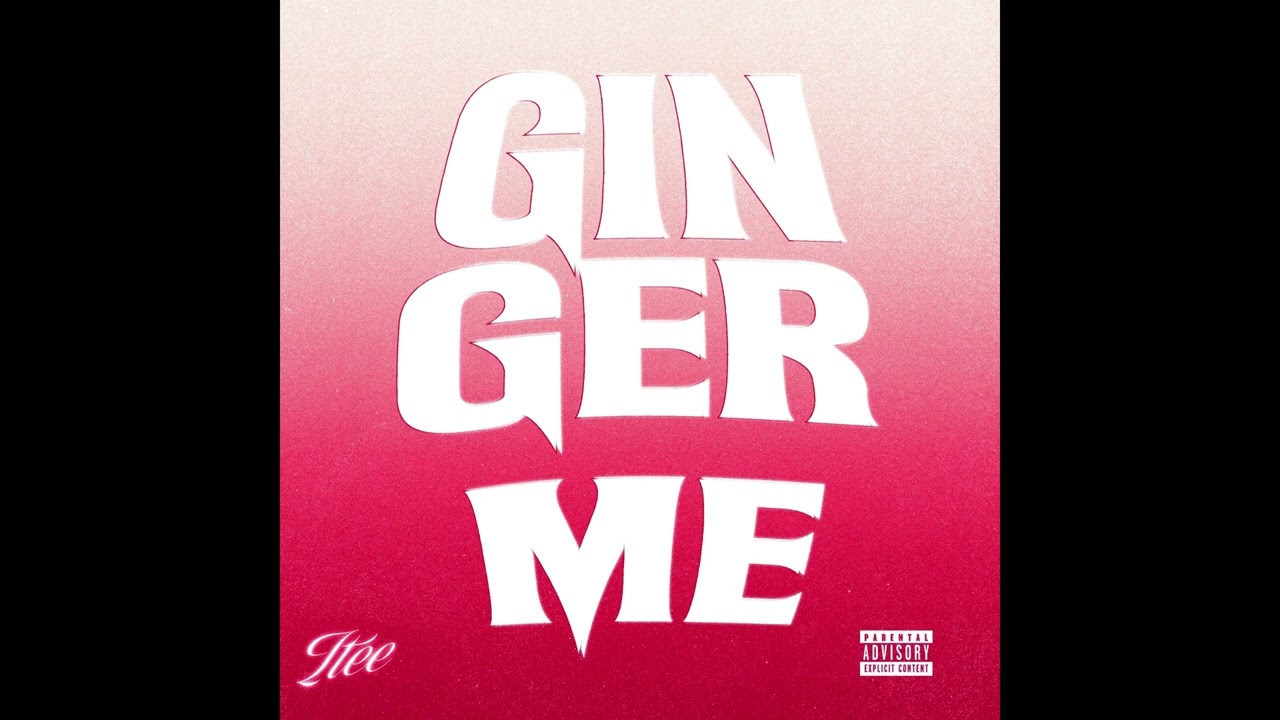 ITEE - GINGER ME