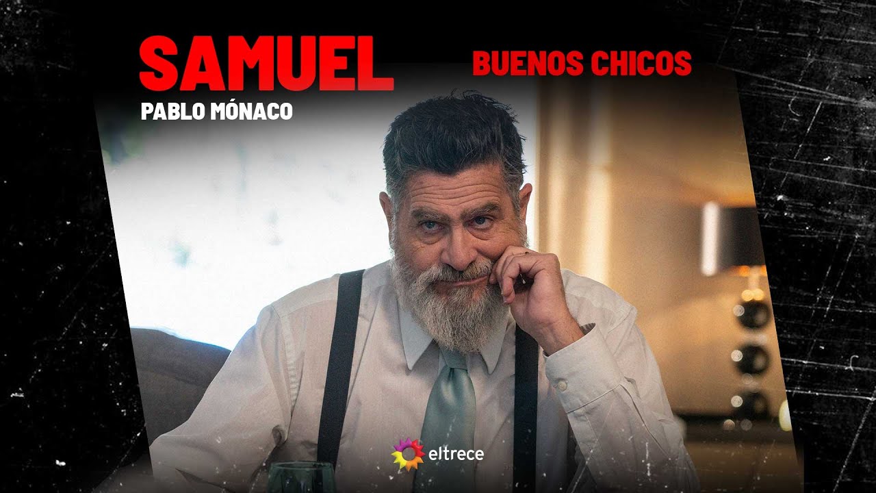 Samuel será el personaje de Pablo Mónaco en BUENOS CHICOS ¿Querés saber más? ¡Mirá!