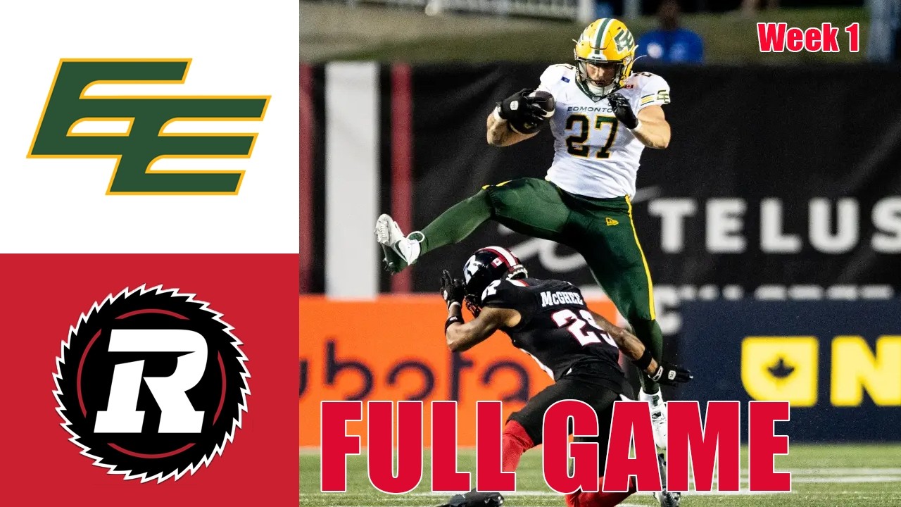 Edmonton Elks vs Ottawa REDBLACKS FULL GAME | Jun 06, 2026 |  2026 CFL Week 1