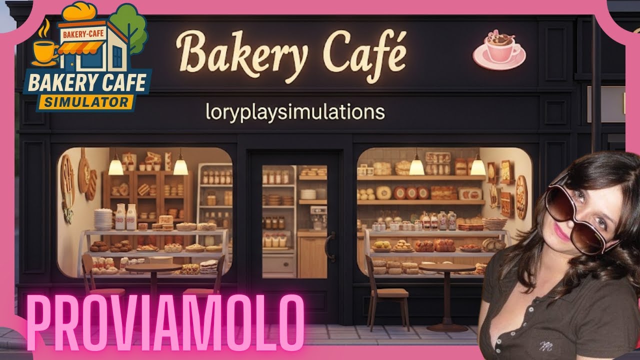 Costruiamo il Cafè dei Sogni.. Bakery Cafe Simulator-Primo impatto