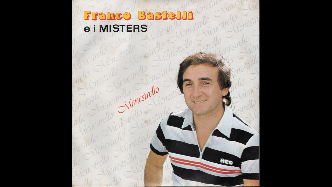- FRANCO  BASTELLI  e THE MISTERS  - MENESTRELLO – ( - Lael MR 1016 – 1985 - ) - FULL ALBUM