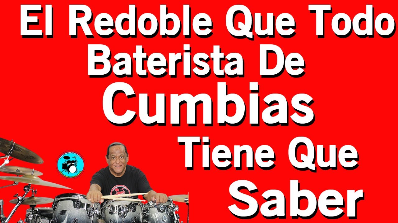 El Redoble Que Todo Baterista De Cumbias Tiene Que Saber
