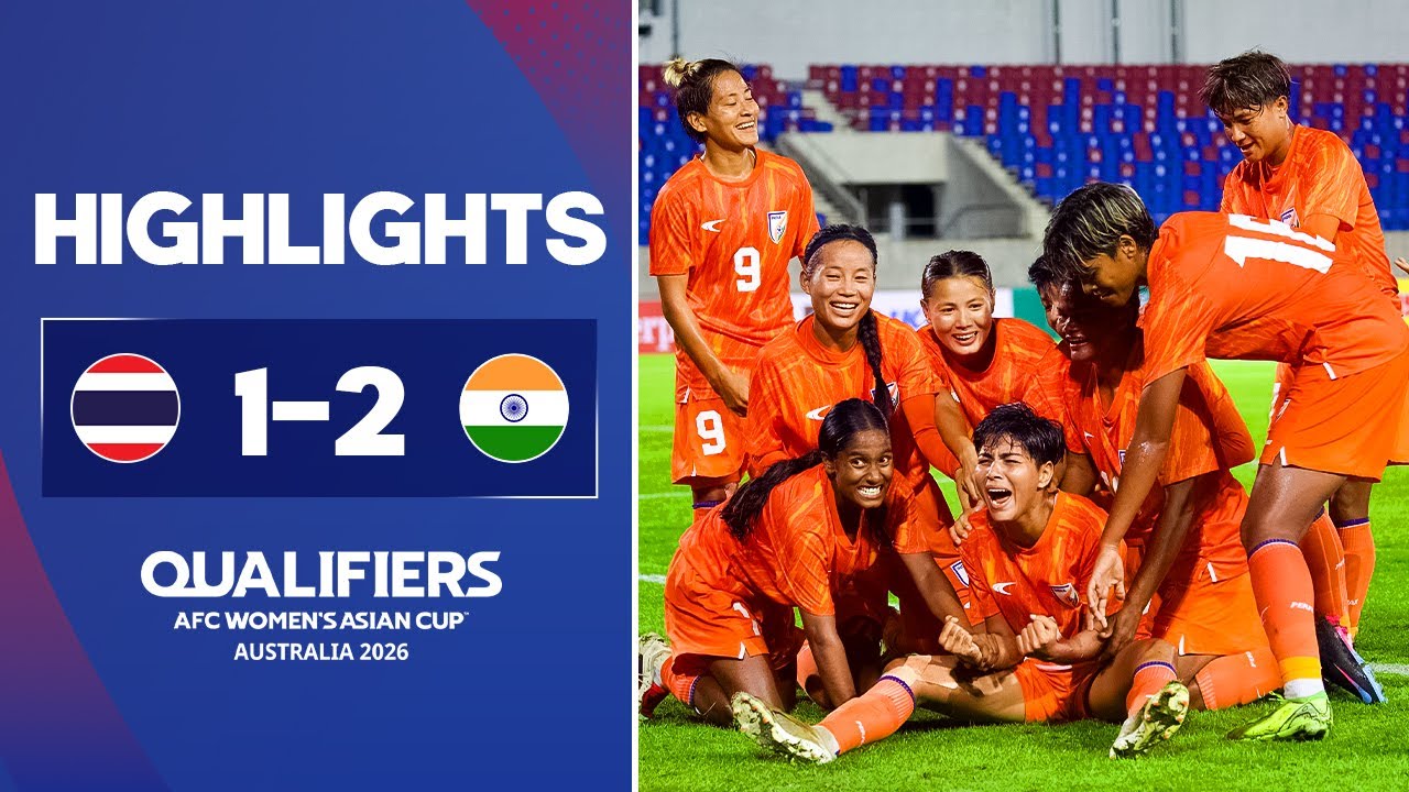 Thailand 1-2 India | AFC Women's Asian Cup 2026 Qualifiers, Group B | Highlights
