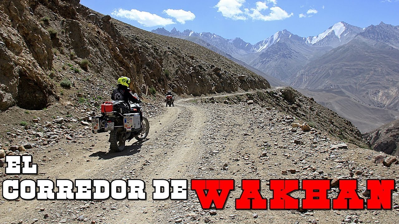 [E08] Asia Central en Moto [Tayikistán] - El corredo de Wakhan