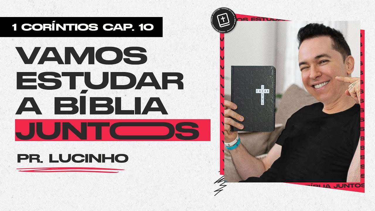 1 Coríntios 10 | Pr. Lucinho